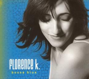Photo du CD de Florence K. « BOSSA BLUE »